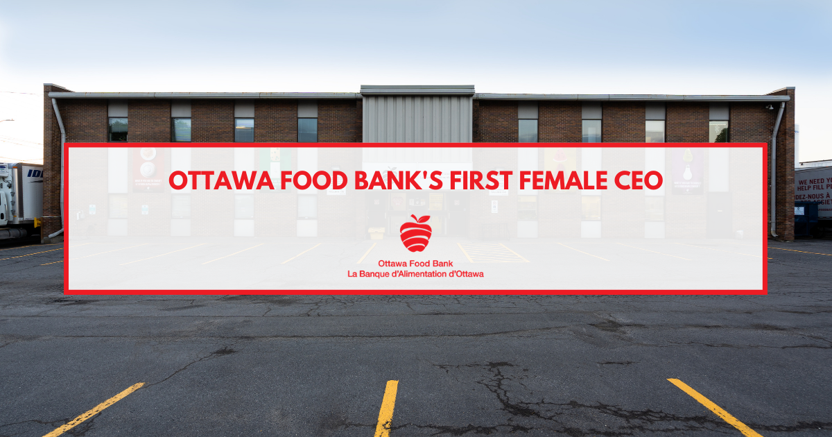 CEO First Female Ottawa Food Bank