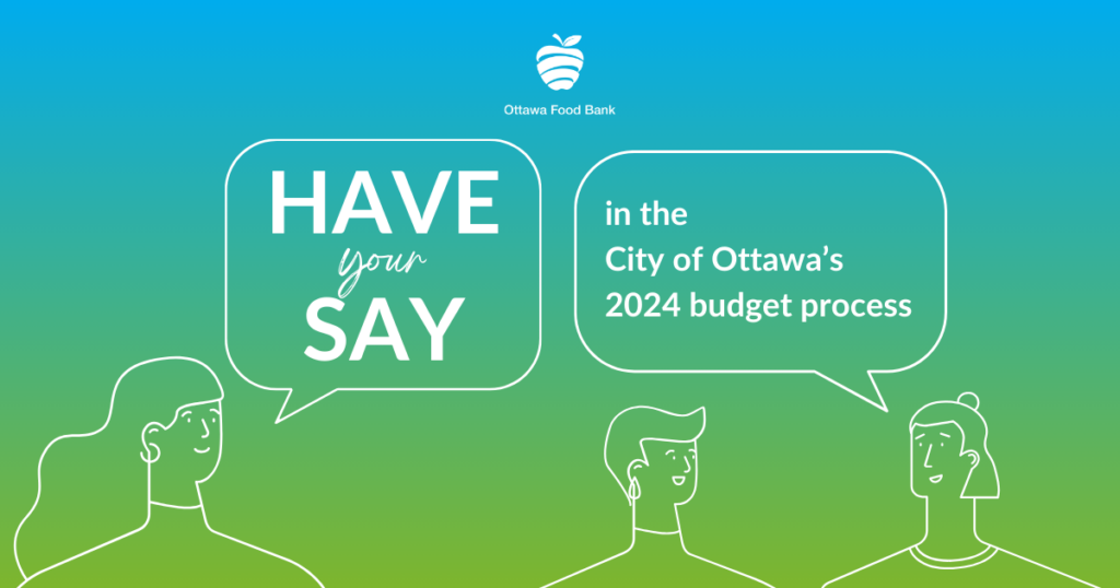 Have Your Say City Budget 2024 Ottawa Food Bank